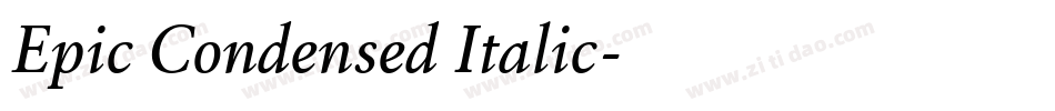 Epic Condensed Italic字体转换